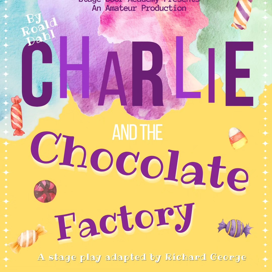 Charlie and the Chocolate Factory 2024 stage play poster